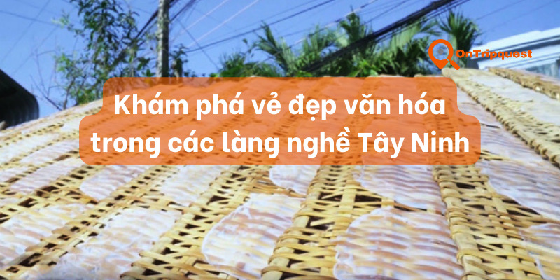 Các làng nghề Tây Ninh